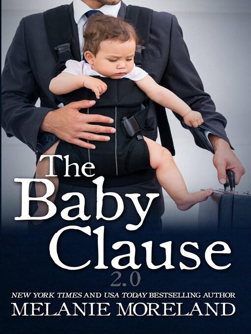 Title details for The Baby Clause by Melanie Moreland - Available